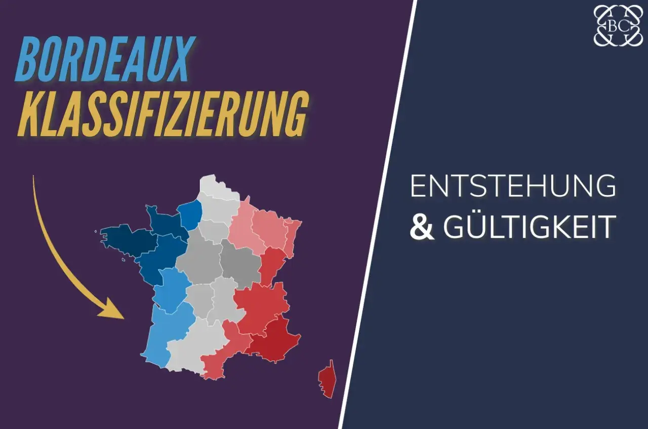 Bordeaux Klassifizierung: Entstehung & Gültigkeit. Eine Karte Frankreichs zeigt Regionen in verschiedenen Farben, die auf die Klassifizierung von Weinen, wie z.B. Grand Cru Classé, hinweisen.